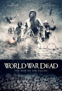  Фильм World War Dead: Rise of the Fallen