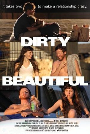 Смотреть фильм Dirty Beautiful